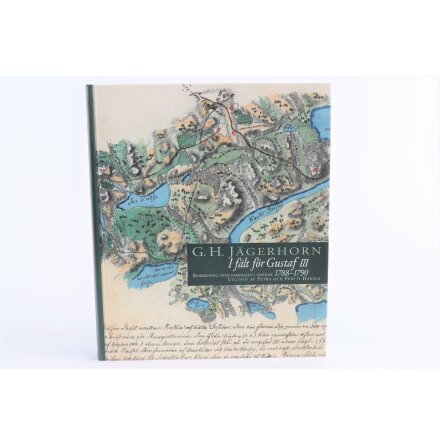 I F�lt F�r Gustaf III - G.H. J�gerhorn - Samh�lle &amp; Historia 