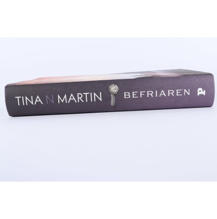 Befriaren - Tina N Martin - Sk�nlitteratur &amp; Deckare 