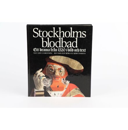 Stockholms blodbad - Nordstr�m, Bj�rk &amp; Eneroth - Samh�lle &amp; Historia