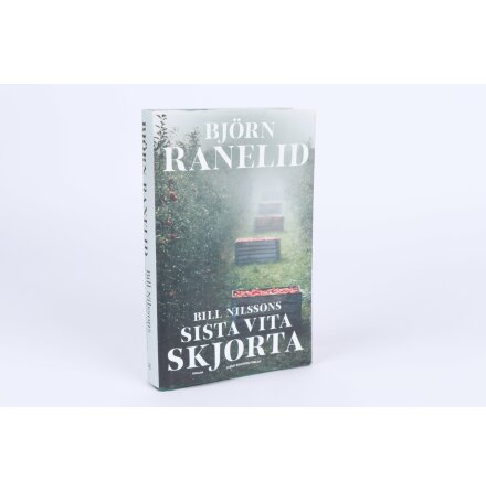 Bill Nilssons Sista Vita Skjorta - Bjrn Ranelid - Sknlitteratur &amp; Deckare