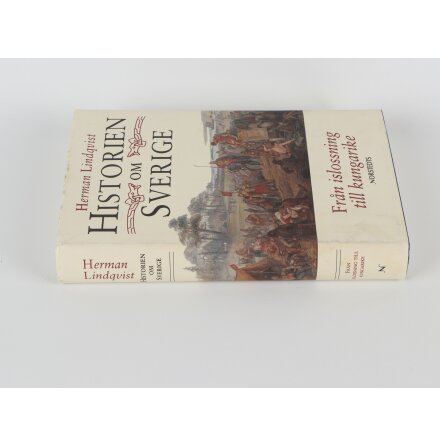 Historien om Sverige - Herman Lindqvist - Samh�lle &amp; Historia 