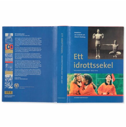 Ett idrottssekel - Riksidrottsf�rbundet 1903-2003 - Lindroth &amp; Norberg - Samh�lle, Historia &amp; Fakta
