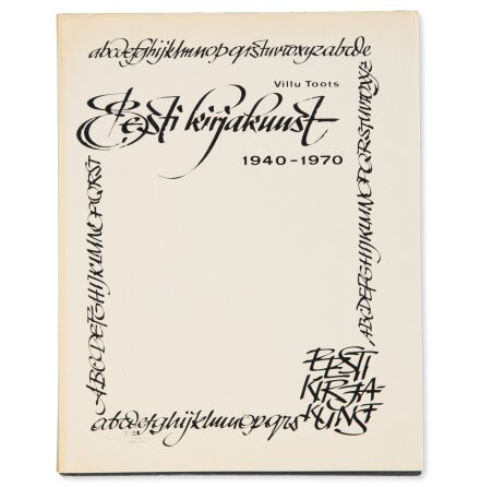 Eesti Kirjakunst 1940-1970 - Villu Toots - Samh�lle, Historia &amp; Fakta - Estl�ndsk 