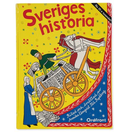 Sveriges Historia - Annika Elmqvist, P�l Rydberg - Barn &amp; Ungdom 