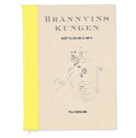 Br�nnvins Kungen - Pelle Berglund - Samh�lle, Historia &amp; Fakta 