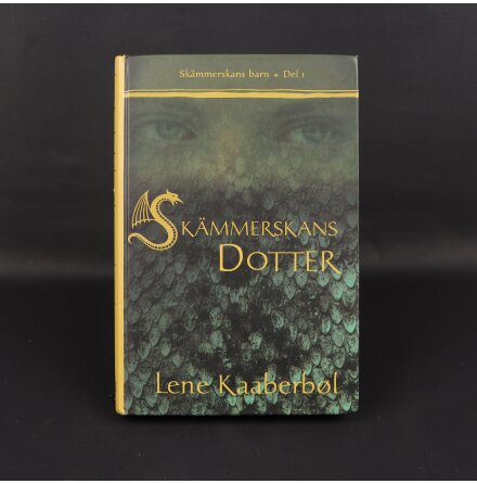 Sk�mmerskans dotter - Lene Kaaberbol - Del 1 - Barn &amp; Ungdom
