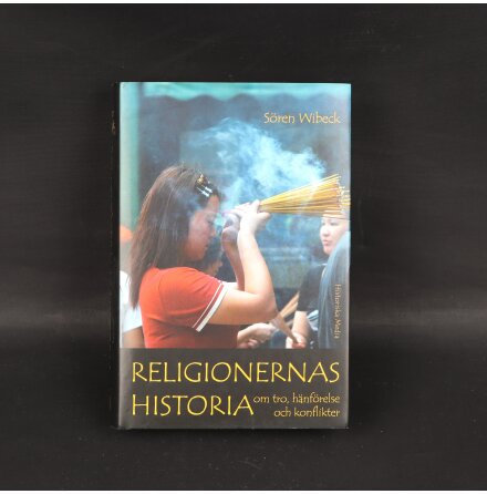 S�ren Wibeck - Religionernas Historia - Samh�lle, Historia &amp; Fakta