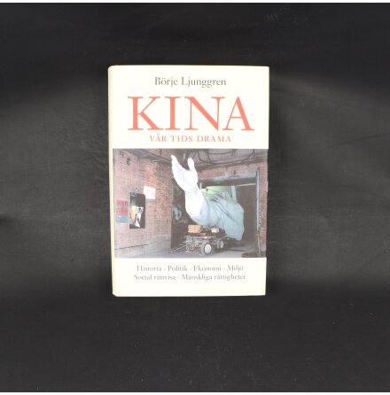 Kina - B�rje Lundgren - Samh�lle, Historia &amp; Fakta