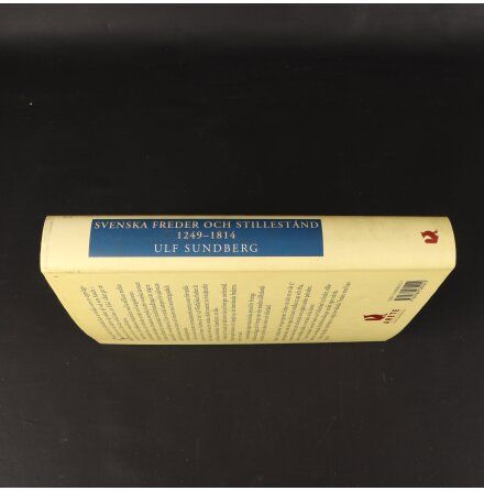 Svenska freder och stillest�nd 1249-1814 - Ulf Sundberg - Samh�lle, Historia &amp; Fakta