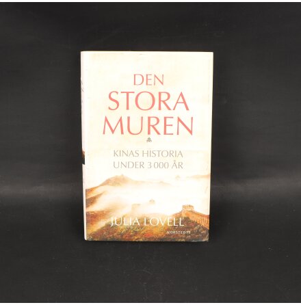 Julia Lovell - Den stora muren - Samh�lle, Historia &amp; Fakta