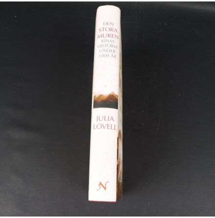 Julia Lovell - Den stora muren - Samh�lle, Historia &amp; Fakta