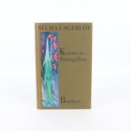Kejsarn av portugallien - Selma Lagerl�f - Samh�lle &amp; Historia 