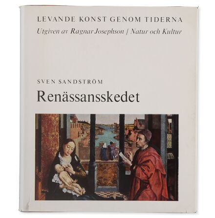 Sven Sandstr�m - Ragnar Josephson - Levande Konst Genom Tiderna Ren�ssansskedet - Samh�lle &amp; Historia